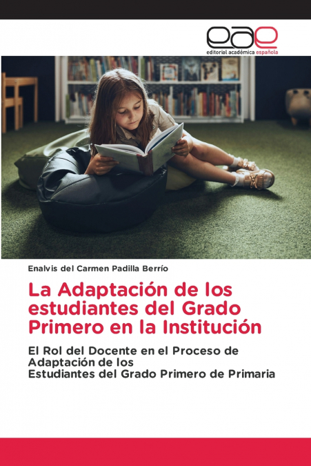 LA ADAPTACION DE LOS ESTUDIANTES DEL GRADO PRIMERO EN LA INS