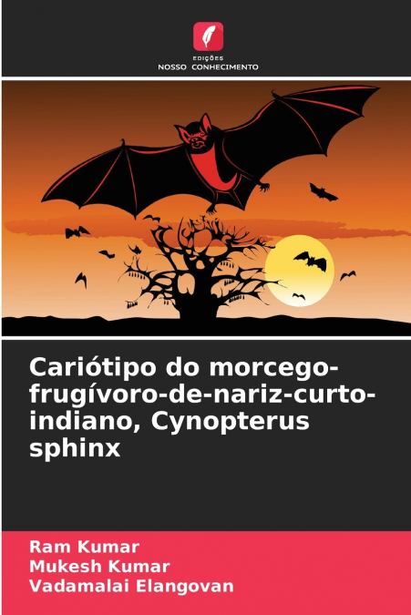 CARIOTIPO DO MORCEGO-FRUGIVORO-DE-NARIZ-CURTO-INDIANO, CYNOP