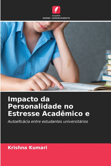 IMPACTO DA PERSONALIDADE NO ESTRESSE ACADEMICO E