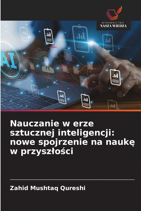 NAUCZANIE W ERZE SZTUCZNEJ INTELIGENCJI