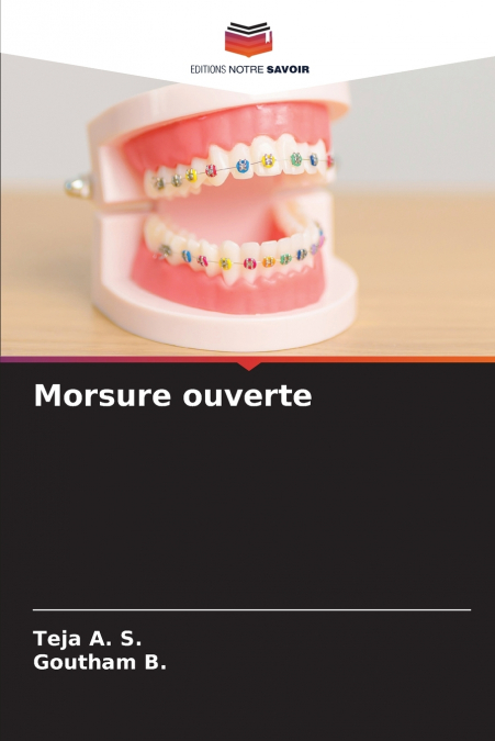 MORSURE OUVERTE
