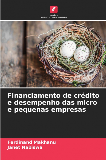 FINANCIAMENTO DE CREDITO E DESEMPENHO DAS MICRO E PEQUENAS E