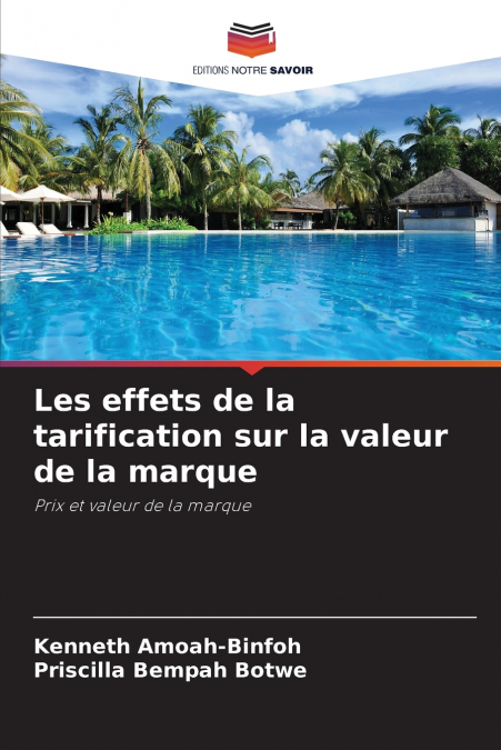 LES EFFETS DE LA TARIFICATION SUR LA VALEUR DE LA MARQUE