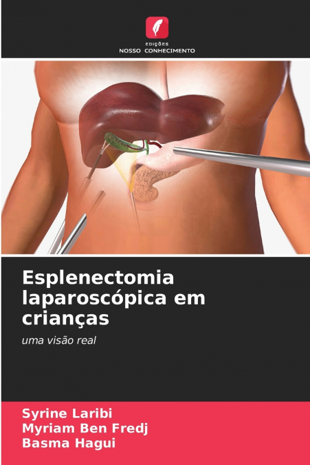 ESPLENECTOMIA LAPAROSCOPICA EM CRIAN�AS