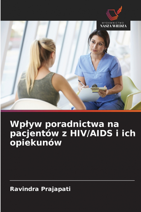 WP?YW PORADNICTWA NA PACJENTOW Z HIV/AIDS I ICH OPIEKUNOW