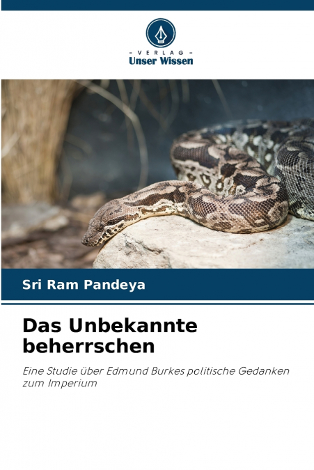 DAS UNBEKANNTE BEHERRSCHEN