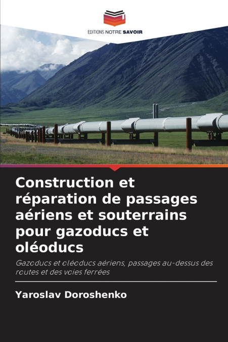 CONSTRUCTION ET REPARATION DE PASSAGES AERIENS ET SOUTERRAIN