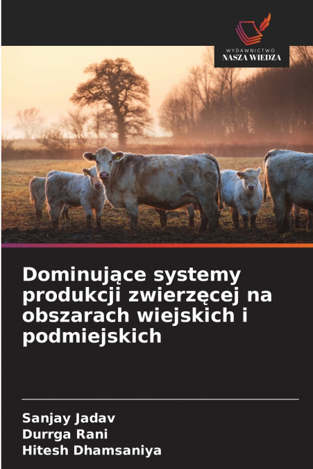 DOMINUJ?CE SYSTEMY PRODUKCJI ZWIERZ?CEJ NA OBSZARACH WIEJSKI