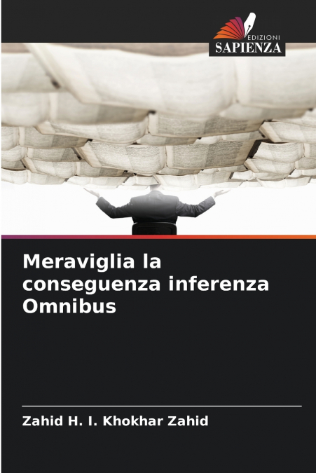 MERAVIGLIA LA CONSEGUENZA INFERENZA OMNIBUS