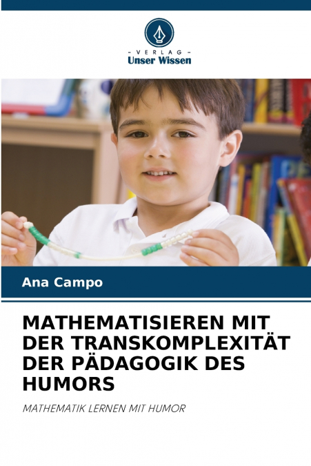 MATHEMATISIEREN MIT DER TRANSKOMPLEXIT?T DER P?DAGOGIK DES H