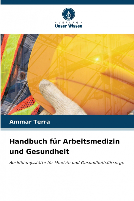 HANDBUCH FUR ARBEITSMEDIZIN UND GESUNDHEIT