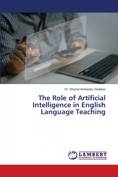 THE ROLE OF ARTIFICIAL INTELLIGENCE IN ENGLISH LANGUAGE TEAC