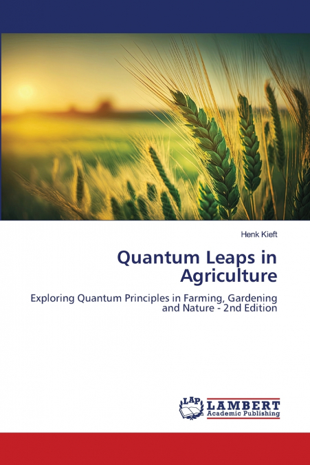 QUANTUM LEAPS IN AGRICULTURE
