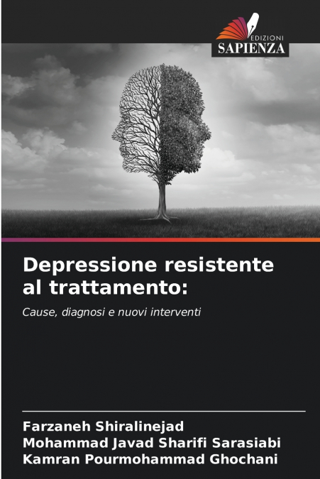 DEPRESSIONE RESISTENTE AL TRATTAMENTO