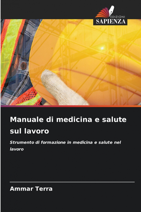 MANUALE DI MEDICINA E SALUTE SUL LAVORO