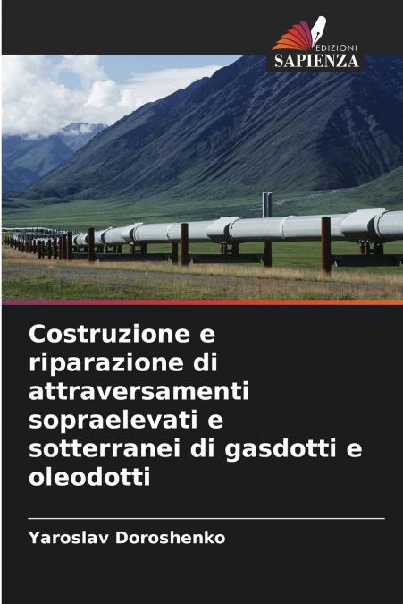 COSTRUZIONE E RIPARAZIONE DI ATTRAVERSAMENTI SOPRAELEVATI E