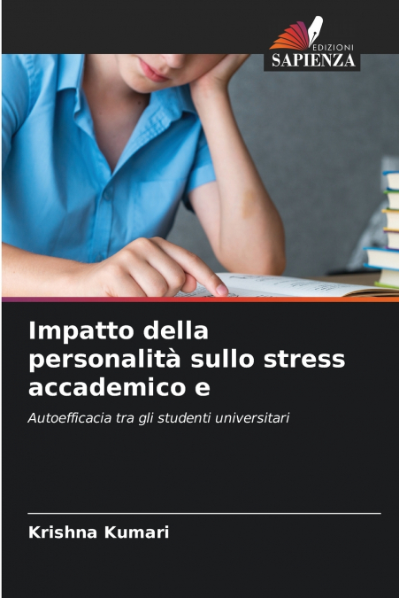 IMPATTO DELLA PERSONALITA SULLO STRESS ACCADEMICO E