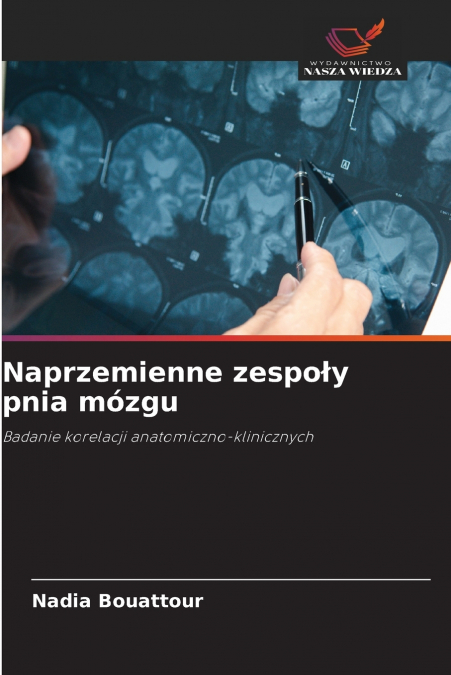 NAPRZEMIENNE ZESPO?Y PNIA MOZGU