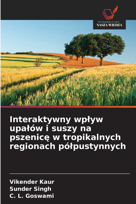 INTERAKTYWNY WP?YW UPA?OW I SUSZY NA PSZENIC? W TROPIKALNYCH