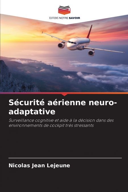 SECURITE AERIENNE NEURO-ADAPTATIVE
