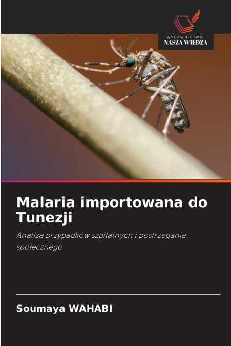 MALARIA IMPORTOWANA DO TUNEZJI