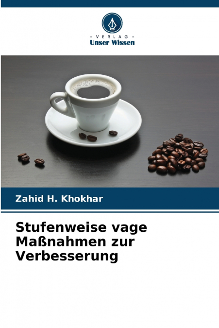 STUFENWEISE VAGE MA�NAHMEN ZUR VERBESSERUNG