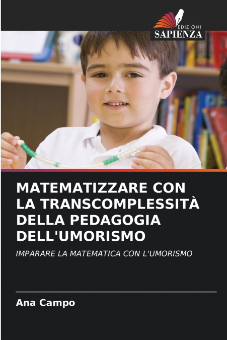 MATEMATIZZARE CON LA TRANSCOMPLESSITA DELLA PEDAGOGIA DELL?U