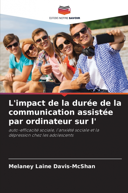 L?IMPACT DE LA DUREE DE LA COMMUNICATION ASSISTEE PAR ORDINA