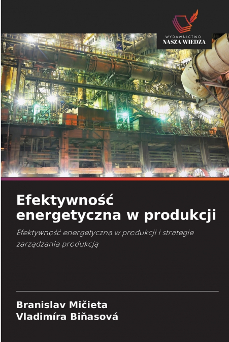 EFEKTYWNO?? ENERGETYCZNA W PRODUKCJI