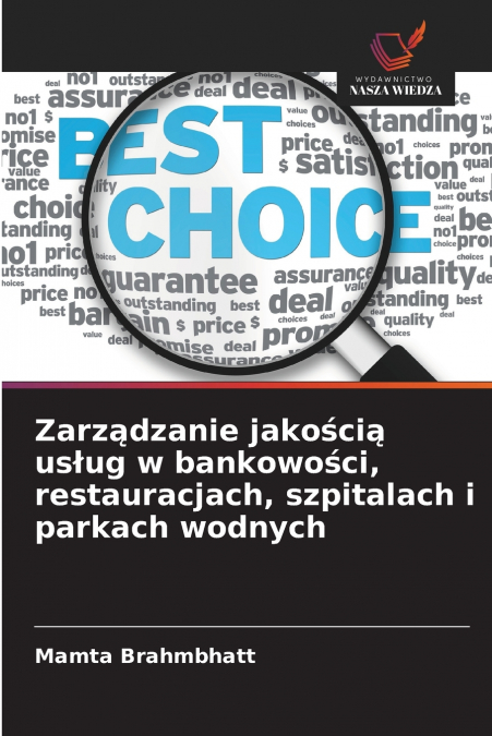 ZARZ?DZANIE JAKO?CI? US?UG W BANKOWO?CI, RESTAURACJACH, SZPI