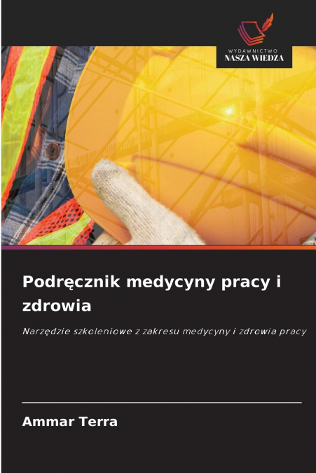 PODR?CZNIK MEDYCYNY PRACY I ZDROWIA