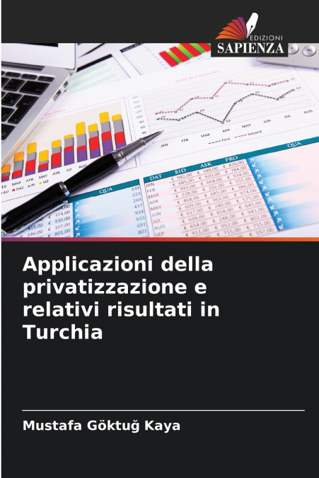 APPLICAZIONI DELLA PRIVATIZZAZIONE E RELATIVI RISULTATI IN T