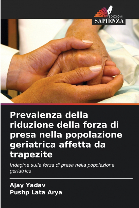 PREVALENZA DELLA RIDUZIONE DELLA FORZA DI PRESA NELLA POPOLA