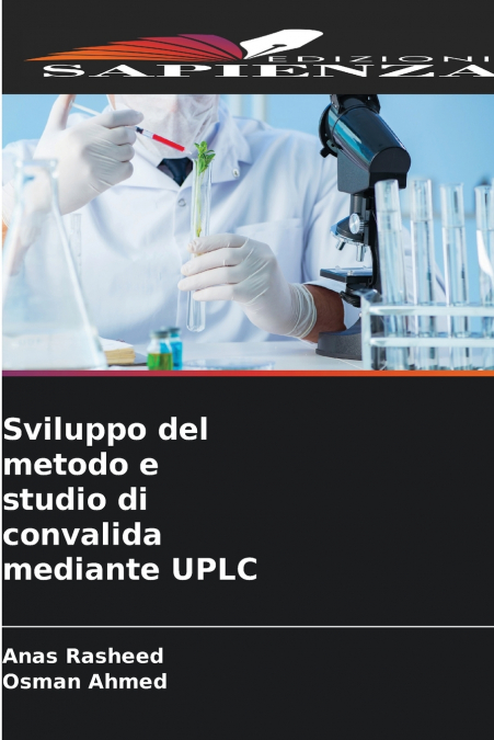 SVILUPPO DEL METODO E STUDIO DI CONVALIDA MEDIANTE UPLC