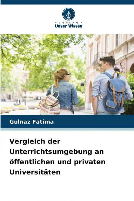 VERGLEICH DER UNTERRICHTSUMGEBUNG AN OFFENTLICHEN UND PRIVAT