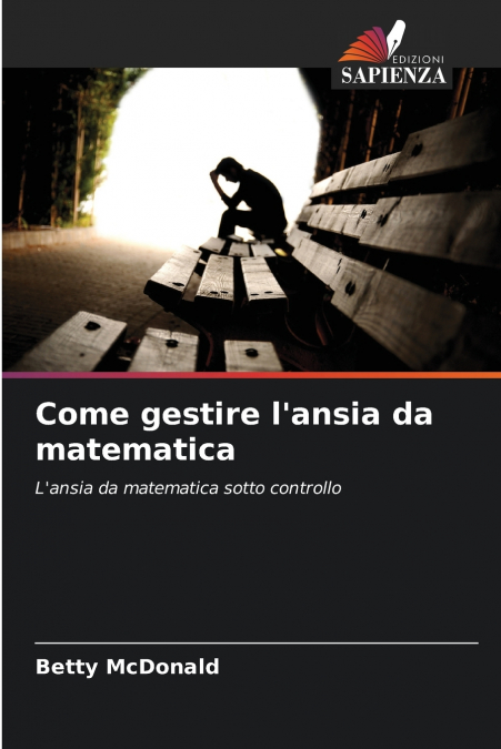 COME GESTIRE L?ANSIA DA MATEMATICA