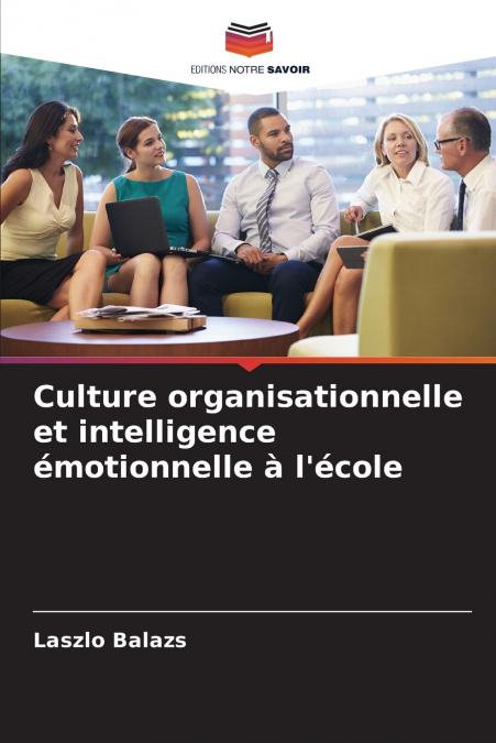 CULTURE ORGANISATIONNELLE ET INTELLIGENCE EMOTIONNELLE A L?E