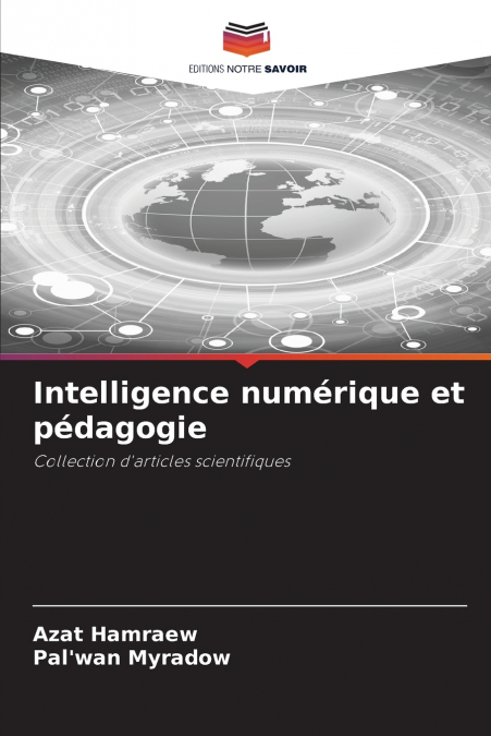 INTELLIGENCE NUMERIQUE ET PEDAGOGIE