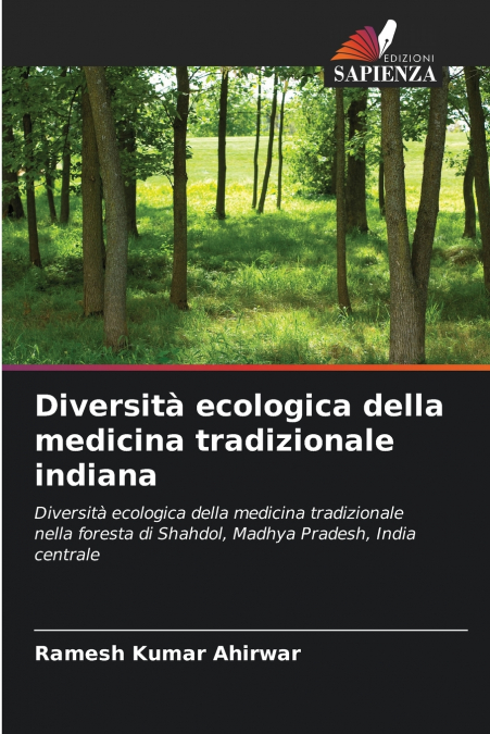 DIVERSITA ECOLOGICA DELLA MEDICINA TRADIZIONALE INDIANA