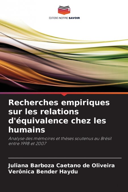 RECHERCHES EMPIRIQUES SUR LES RELATIONS D?EQUIVALENCE CHEZ L