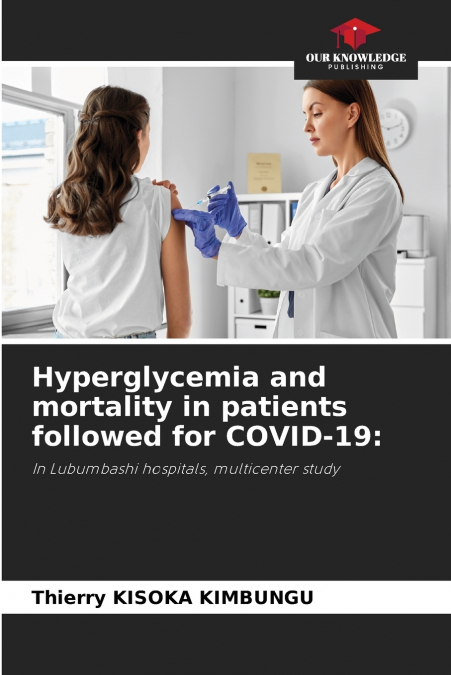 HYPERGLYCEMIA AND MORTALITY IN PATIENTS FOLLOWED FOR COVID-1