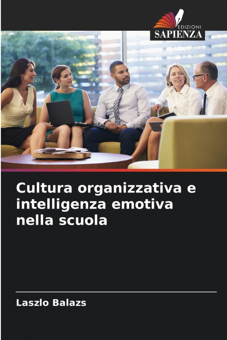 CULTURA ORGANIZZATIVA E INTELLIGENZA EMOTIVA NELLA SCUOLA