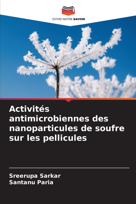 ACTIVITES ANTIMICROBIENNES DES NANOPARTICULES DE SOUFRE SUR