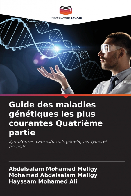 GUIDE DES MALADIES GENETIQUES LES PLUS COURANTES QUATRIEME P