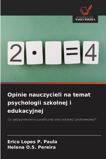 OPINIE NAUCZYCIELI NA TEMAT PSYCHOLOGII SZKOLNEJ I EDUKACYJN