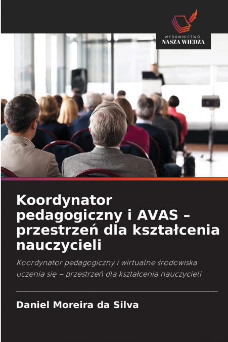 KOORDYNATOR PEDAGOGICZNY I AVAS - PRZESTRZE? DLA KSZTA?CENIA