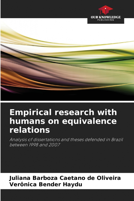 EMPIRICAL RESEARCH WITH HUMANS ON EQUIVALENCE RELATIONS