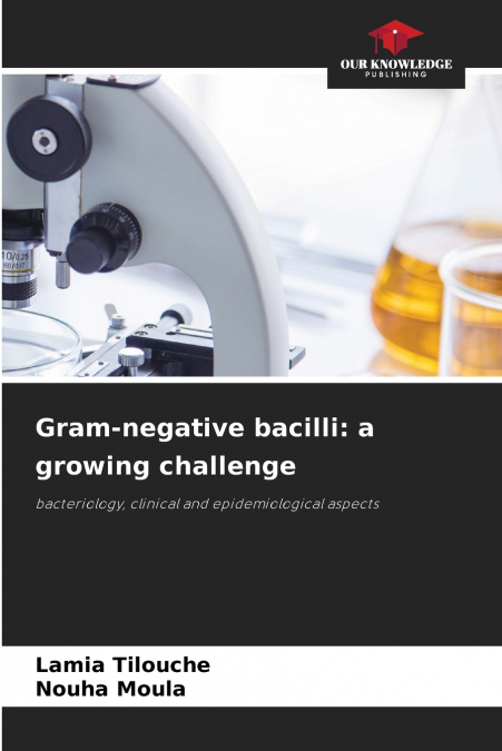 GRAM-NEGATIVE BACILLI