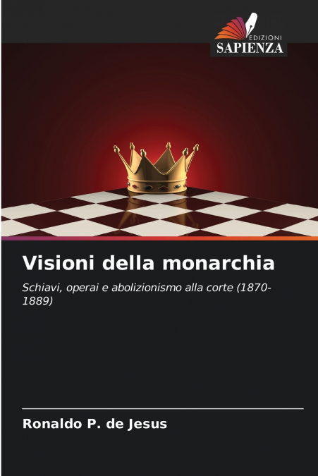 VISIONI DELLA MONARCHIA