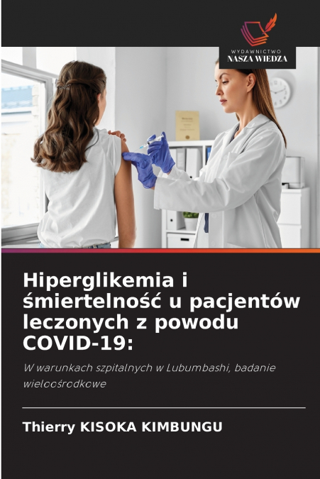HIPERGLIKEMIA I ?MIERTELNO?? U PACJENTOW LECZONYCH Z POWODU